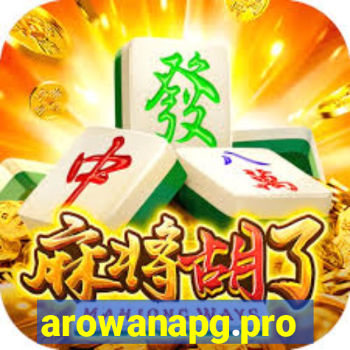 arowanapg.pro
