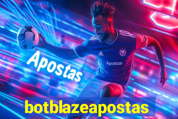 botblazeapostas