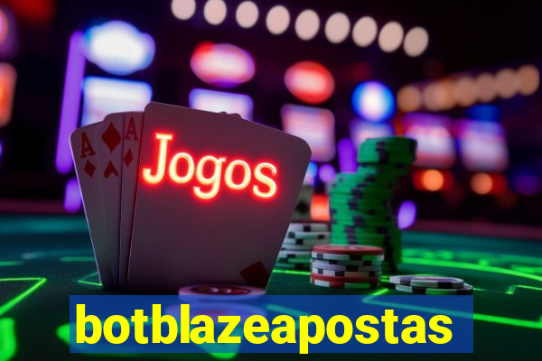 botblazeapostas