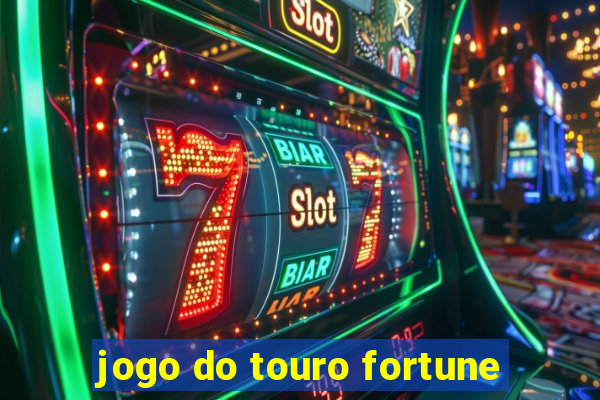 jogo do touro fortune