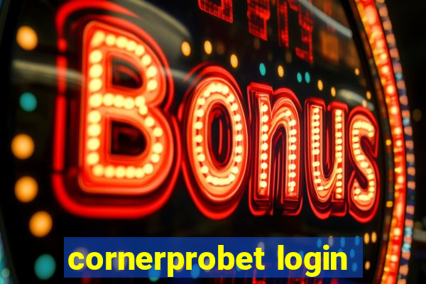 cornerprobet login