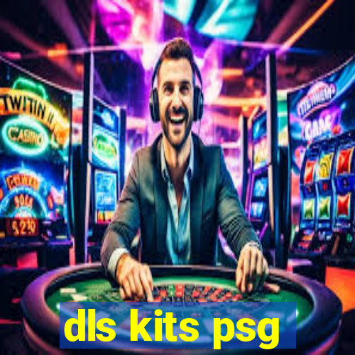 dls kits psg