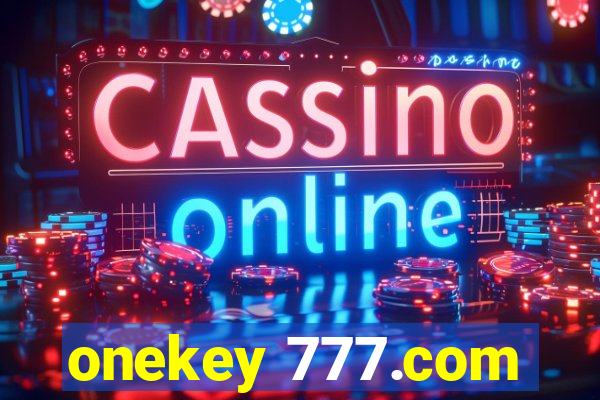 onekey 777.com