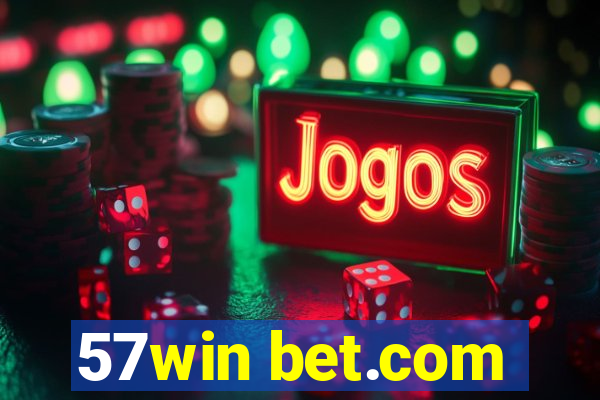57win bet.com
