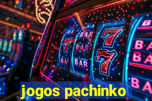 jogos pachinko