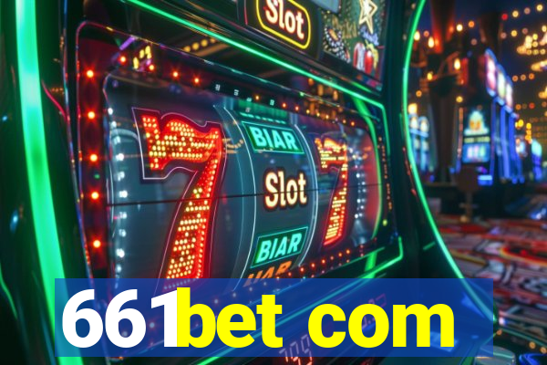 661bet com