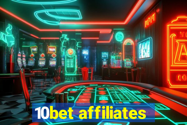 10bet affiliates