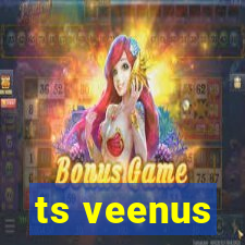 ts veenus