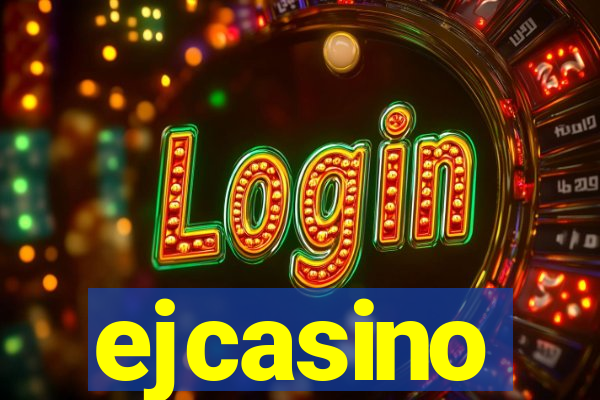 ejcasino
