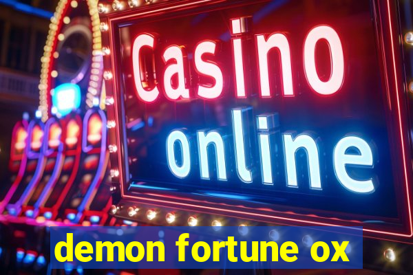 demon fortune ox