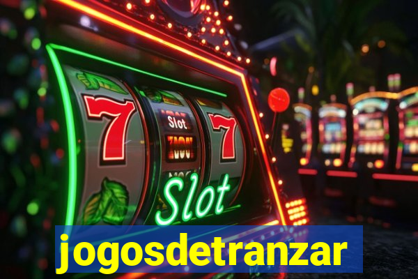 jogosdetranzar