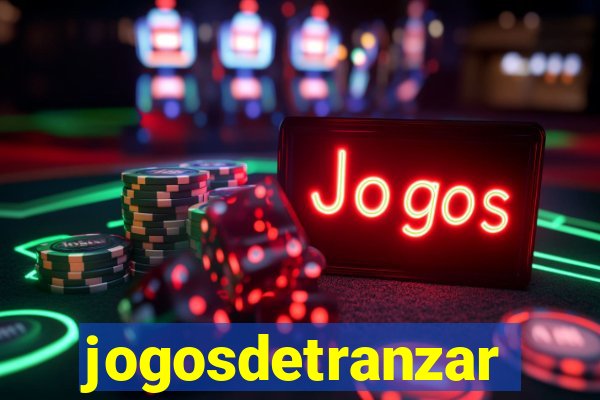 jogosdetranzar
