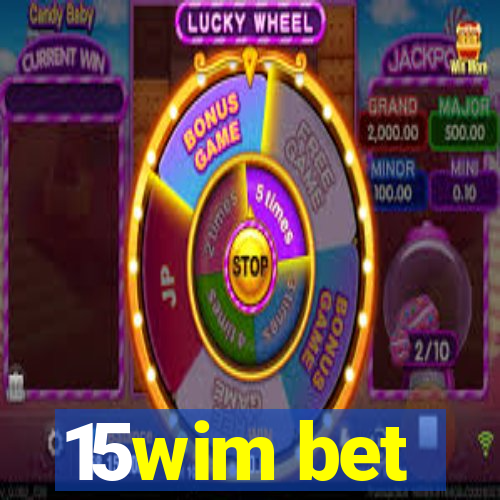 15wim bet