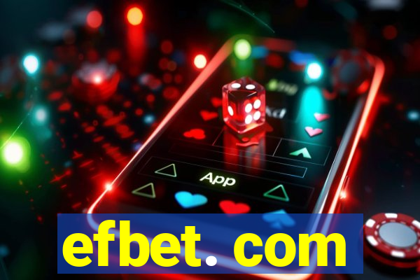 efbet. com