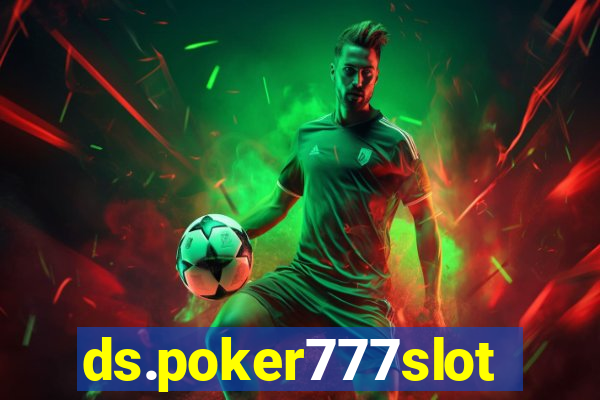 ds.poker777slots.com
