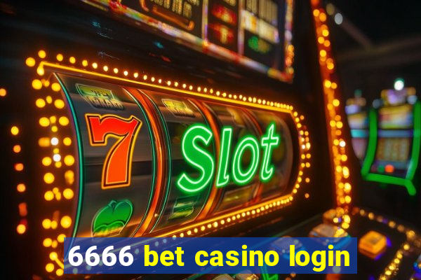 6666 bet casino login