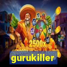gurukiller