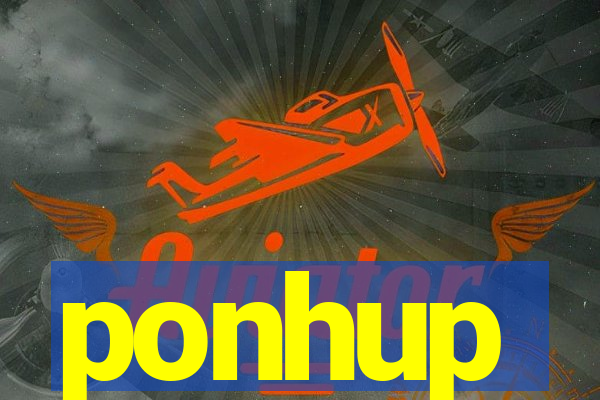 ponhup