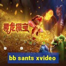bb sants xvideo