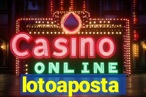 lotoaposta