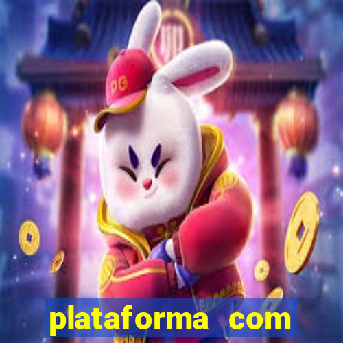 plataforma com bonus de cadastro fortune tiger