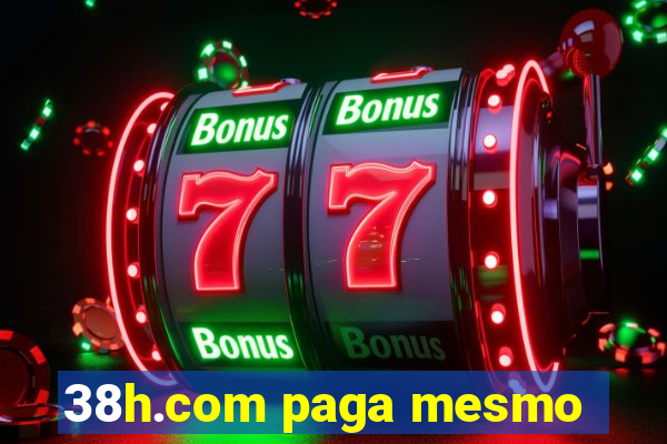 38h.com paga mesmo