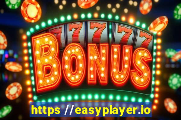 https //easyplayer.io