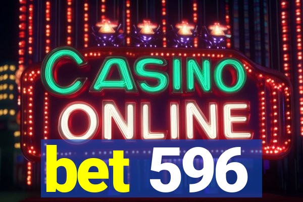 bet 596