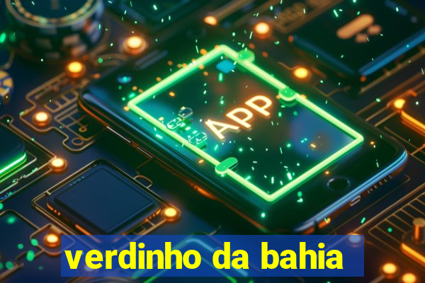 verdinho da bahia