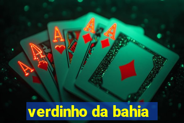 verdinho da bahia