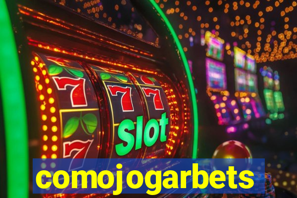 comojogarbets