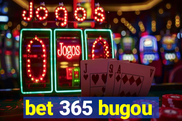 bet 365 bugou
