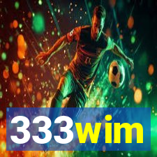 333wim