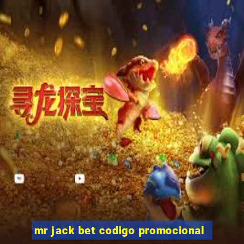 mr jack bet codigo promocional
