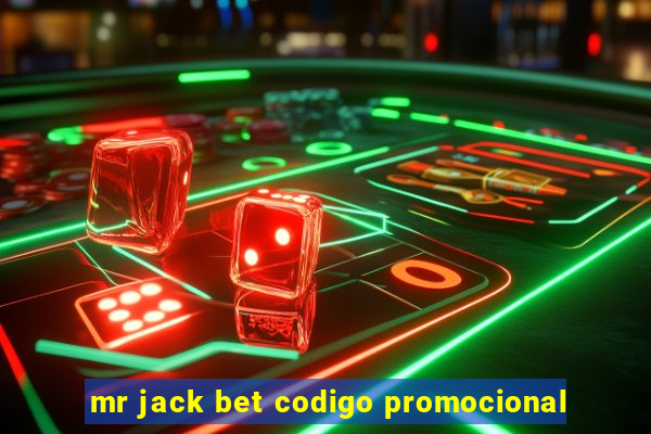 mr jack bet codigo promocional