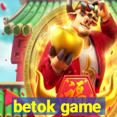 betok game