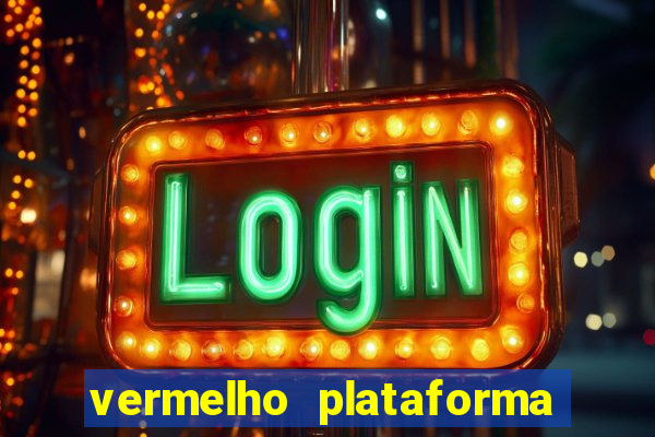 vermelho plataforma de jogos