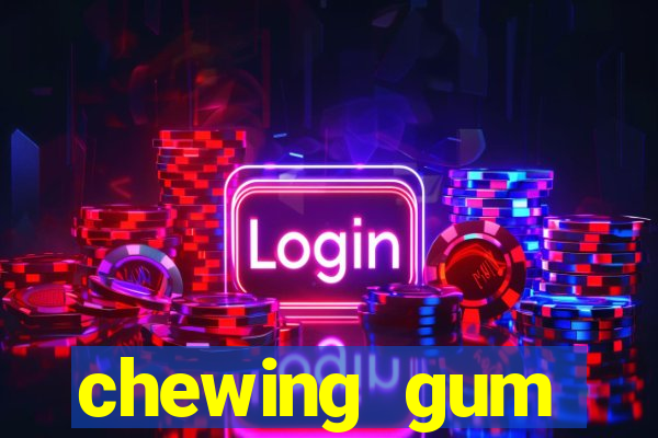 chewing gum assistir online