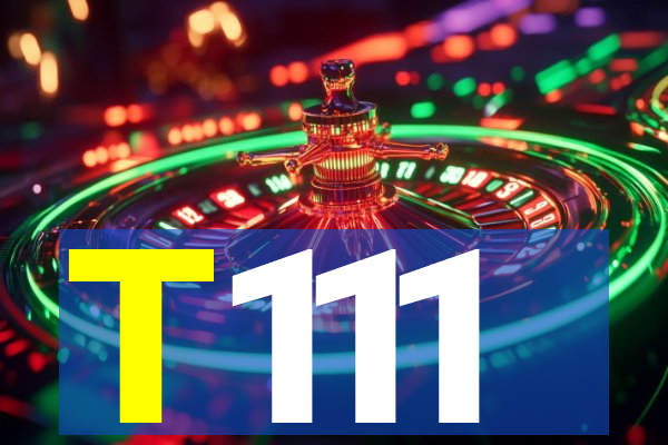 T111