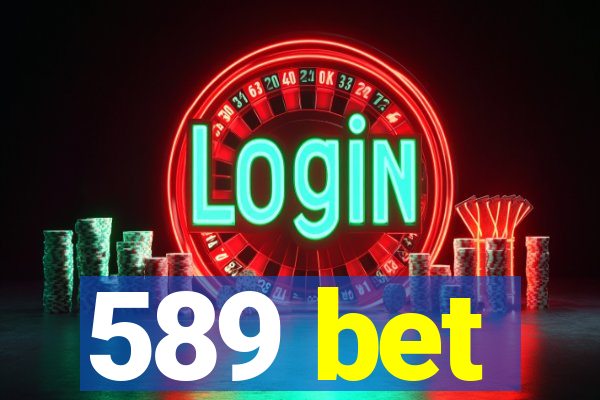 589 bet