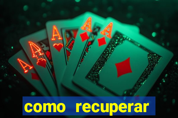 como recuperar dinheiro perdido em apostas betano