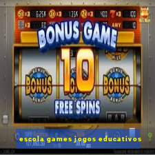 escola games jogos educativos