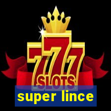 super lince