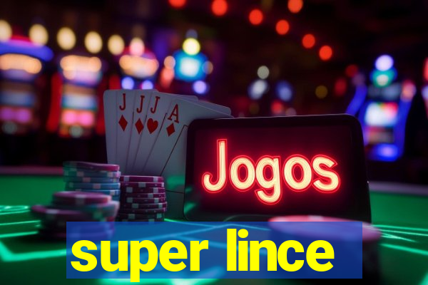 super lince