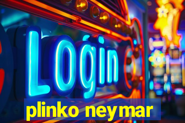 plinko neymar