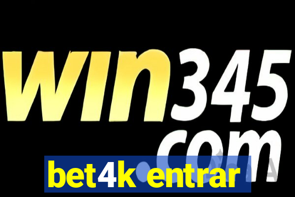 bet4k entrar