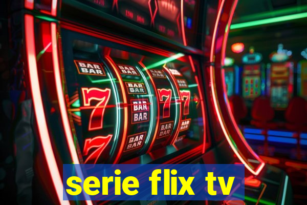 serie flix tv