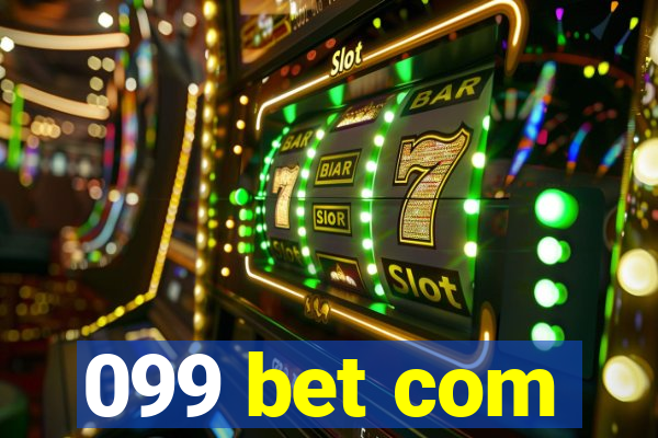 099 bet com