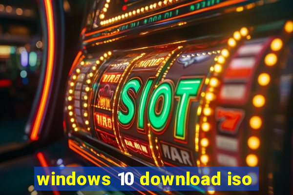 windows 10 download iso
