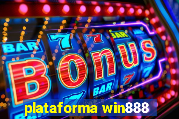 plataforma win888